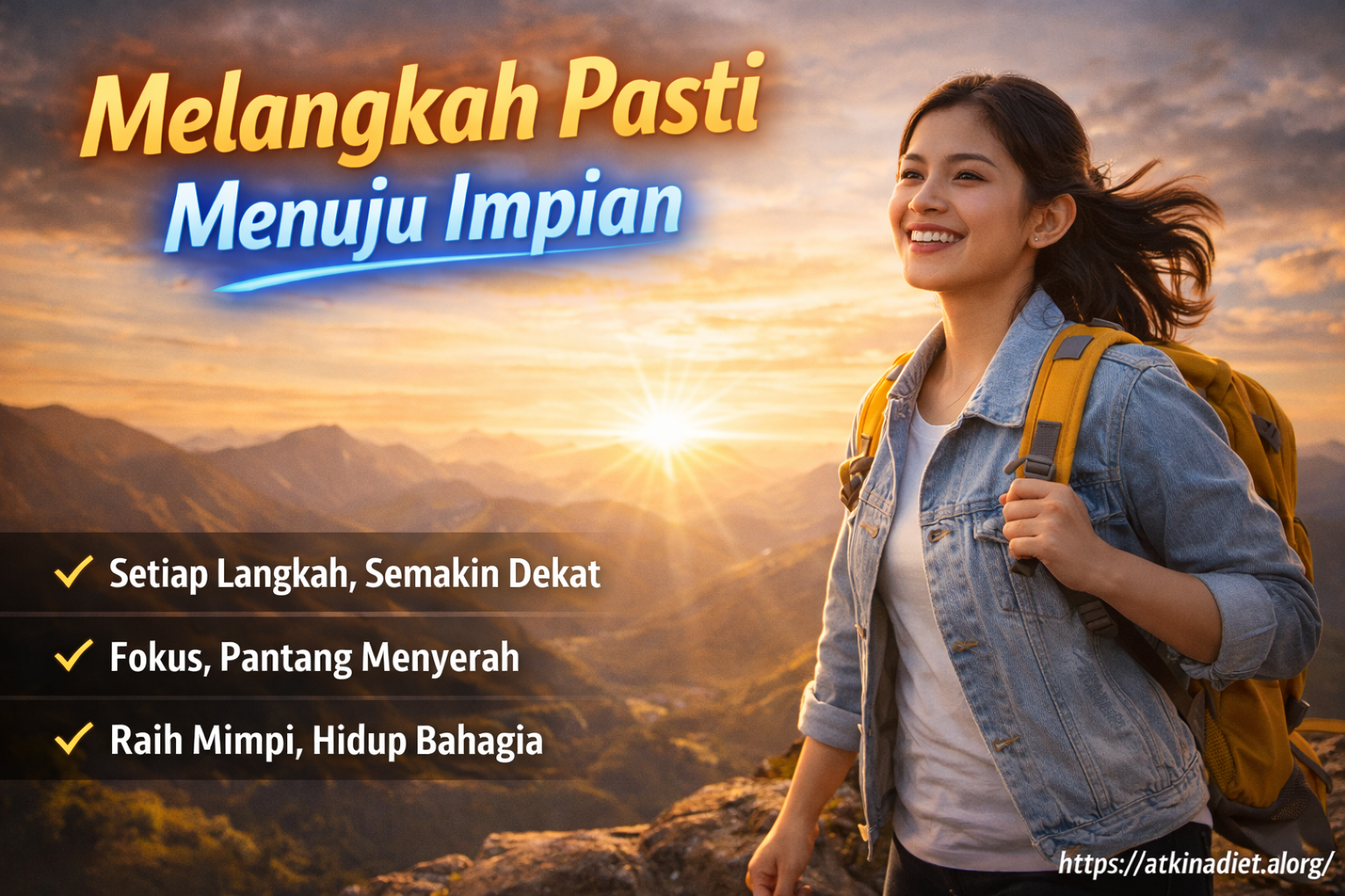 Melangkah Pasti Menuju Impian